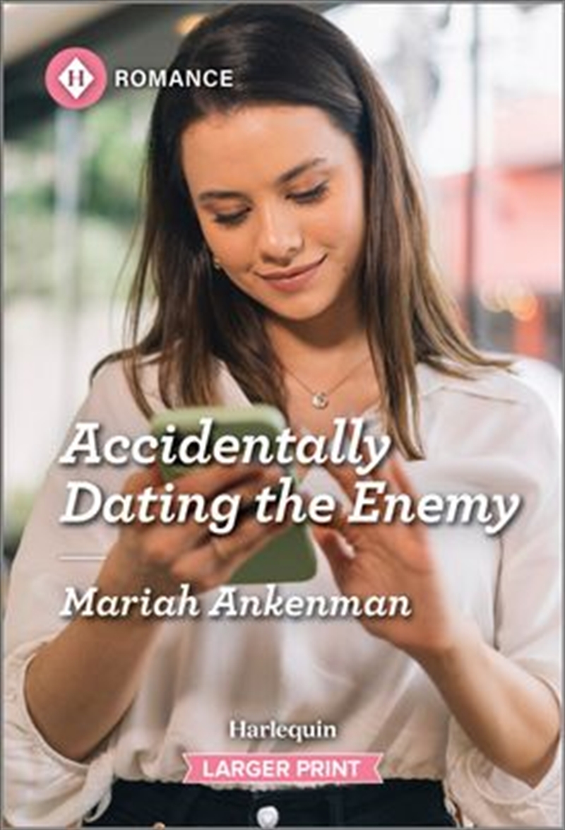 Accidentally Dating The Enemy [Large Print]/Product Detail/Romance