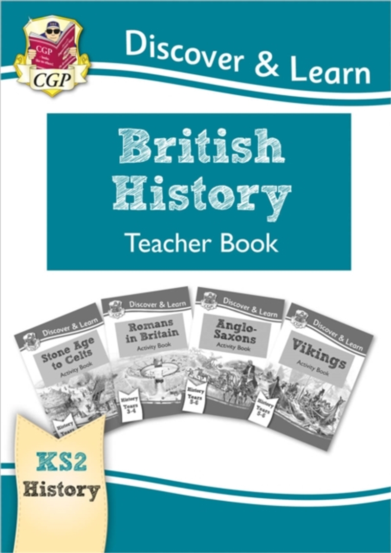 Ks2 History Discover & Learn: British History Teacher Book (Years 3-6)/Product Detail/History