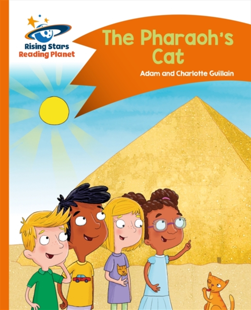 Reading Planet - The Pharaoh's Cat - Orange: Comet Street Kids/Product Detail/English