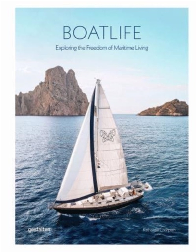 Boatlife : Exploring The Freedom Of Maritime Living/Product Detail/Sport & Recreation