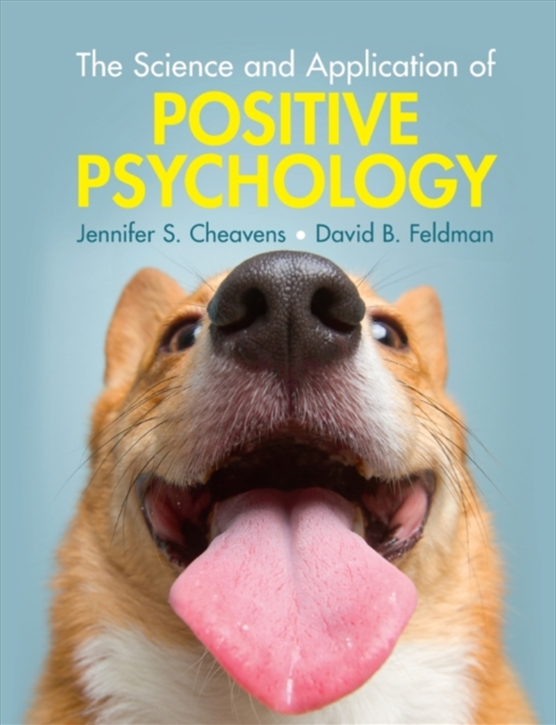 The Science And Application Of Positive Psychology/Product Detail/Psychology