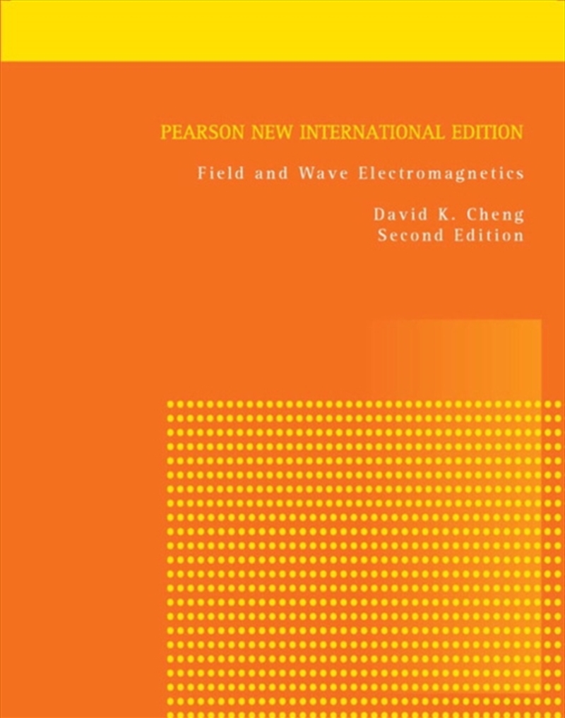 Field And Wave Electromagnetics : Pearson New International Edition/Product Detail/Science