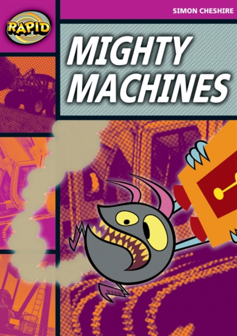 Rapid Reading: Mighty Machines (Stage 3, Level 3A)/Product Detail/English