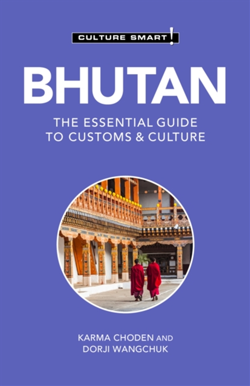 Bhutan - Culture Smart! : The Essential Guide To Customs & Culture/Product Detail/Travel & Holidays