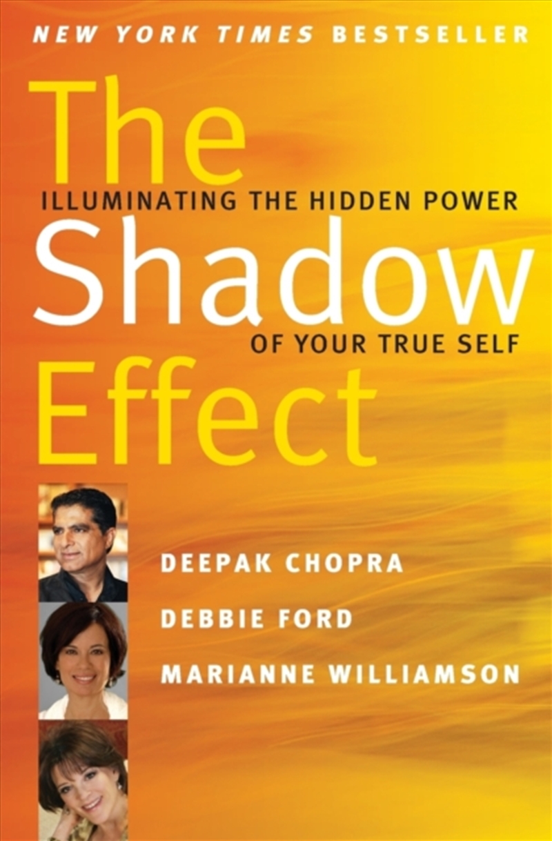 The Shadow Effect : Illuminating The Hidden Power Of Your True Self/Product Detail/Self Help & Personal Development