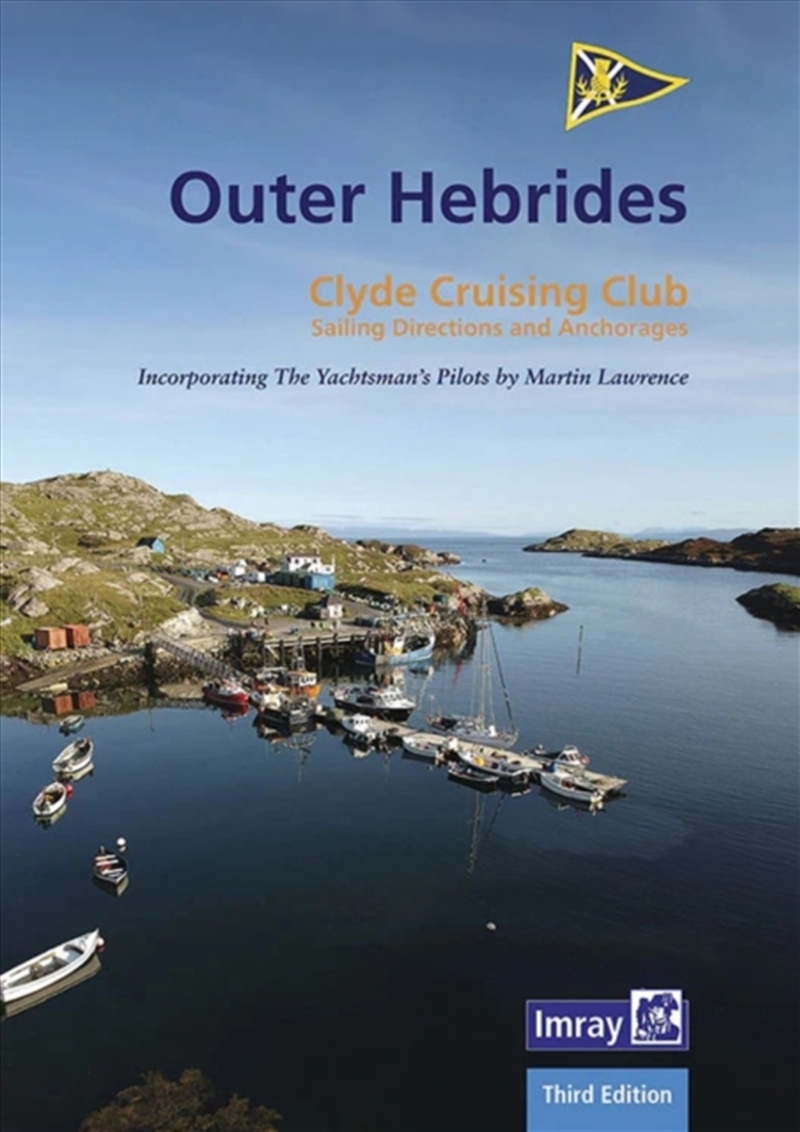 Ccc Sailing Directions And Anchorages - Outer Hebrides : Covers The Western Isles From Lewis To Bern/Product Detail/Geography