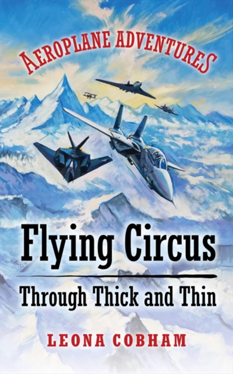 Flying Circus Through Thick And Thin/Product Detail/Childrens Fiction Books