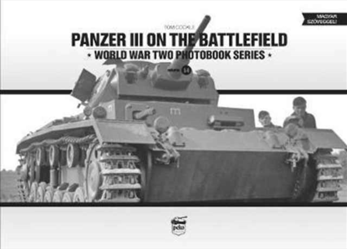 Panzer Iii On The Battlefield/Product Detail/History