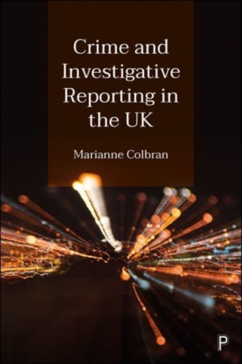 Crime And Investigative Reporting In The Uk/Product Detail/Law