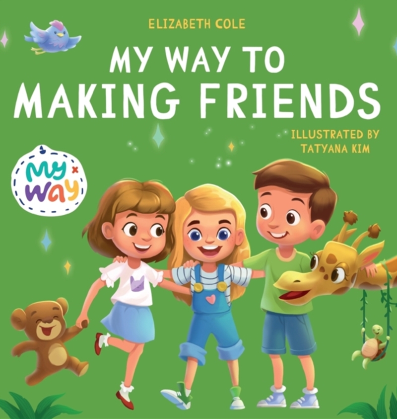My Way To Making Friends/Product Detail/Childrens Fiction Books
