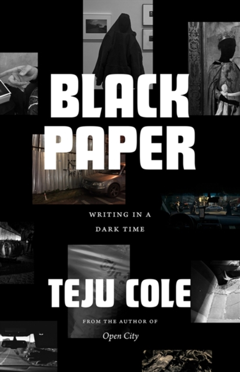 Black Paper : Writing In A Dark Time/Product Detail/Literature & Poetry