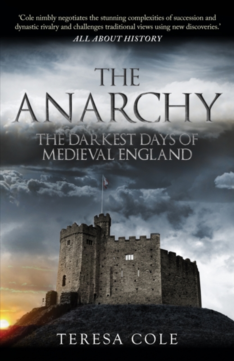 The Anarchy : The Darkest Days Of Medieval England/Product Detail/History
