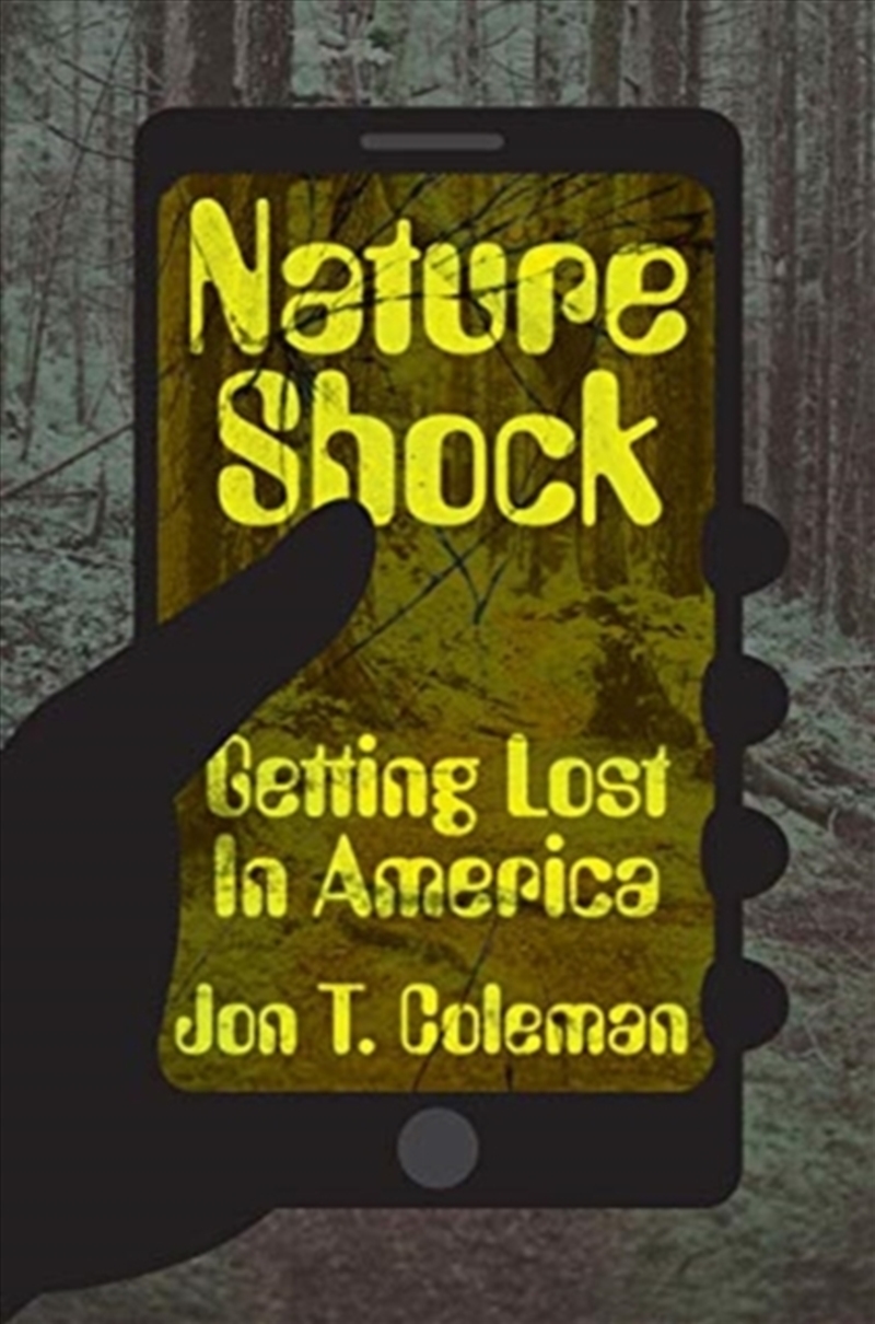 Nature Shock : Getting Lost In America/Product Detail/History