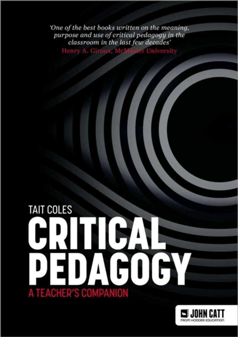 Critical Pedagogy: A Teacher's Companion/Product Detail/Teaching