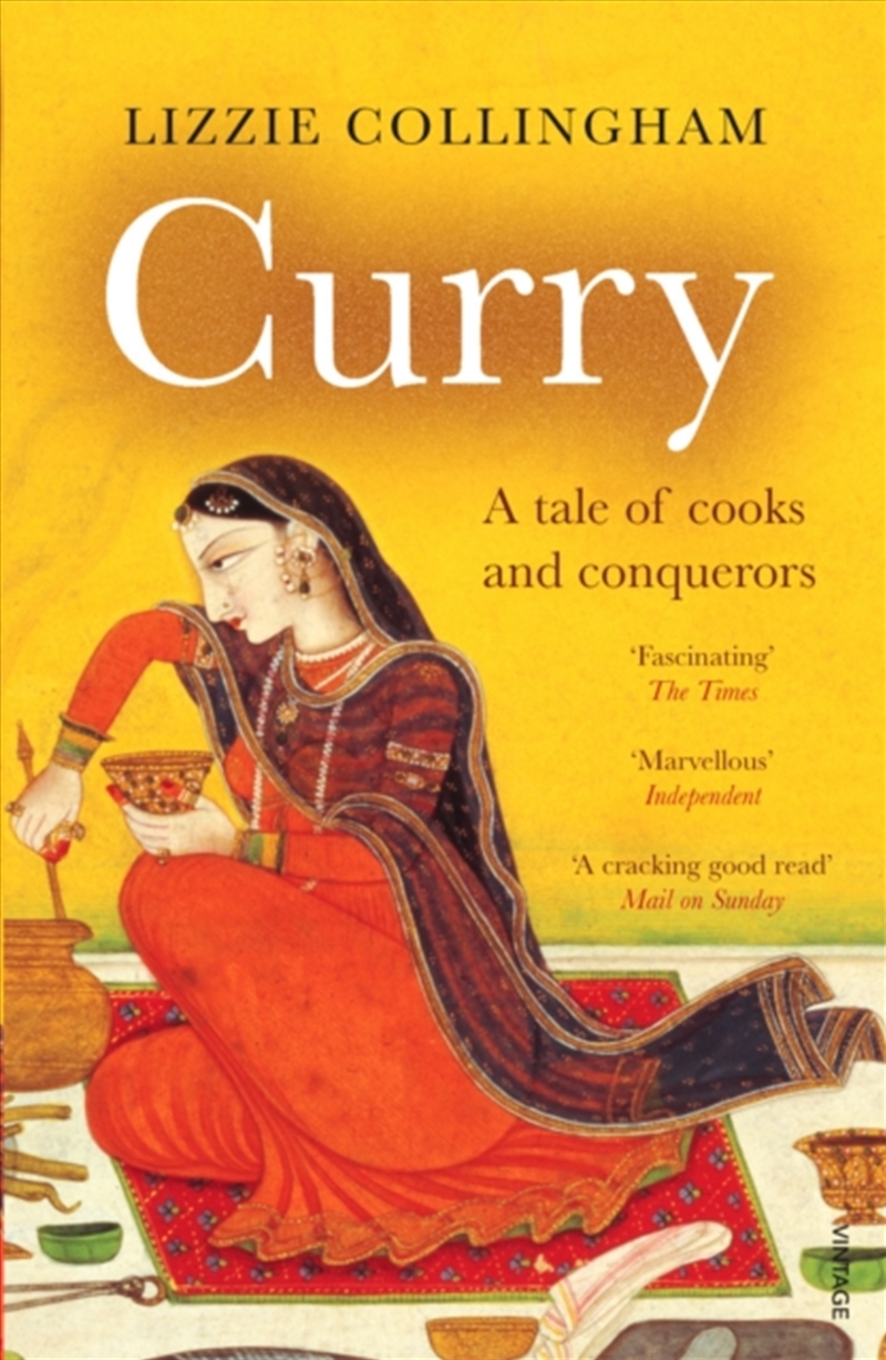 Curry : A Tale Of Cooks And Conquerors/Product Detail/History