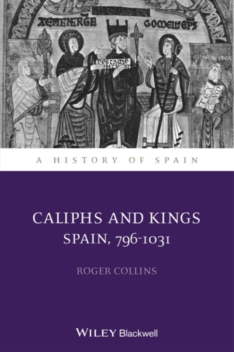 Caliphs And Kings : Spain, 796-1031/Product Detail/History