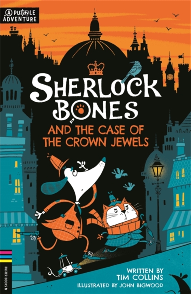 Sherlock Bones And The Case Of The Crown Jewels : A Puzzle Quest/Product Detail/Childrens Fiction Books