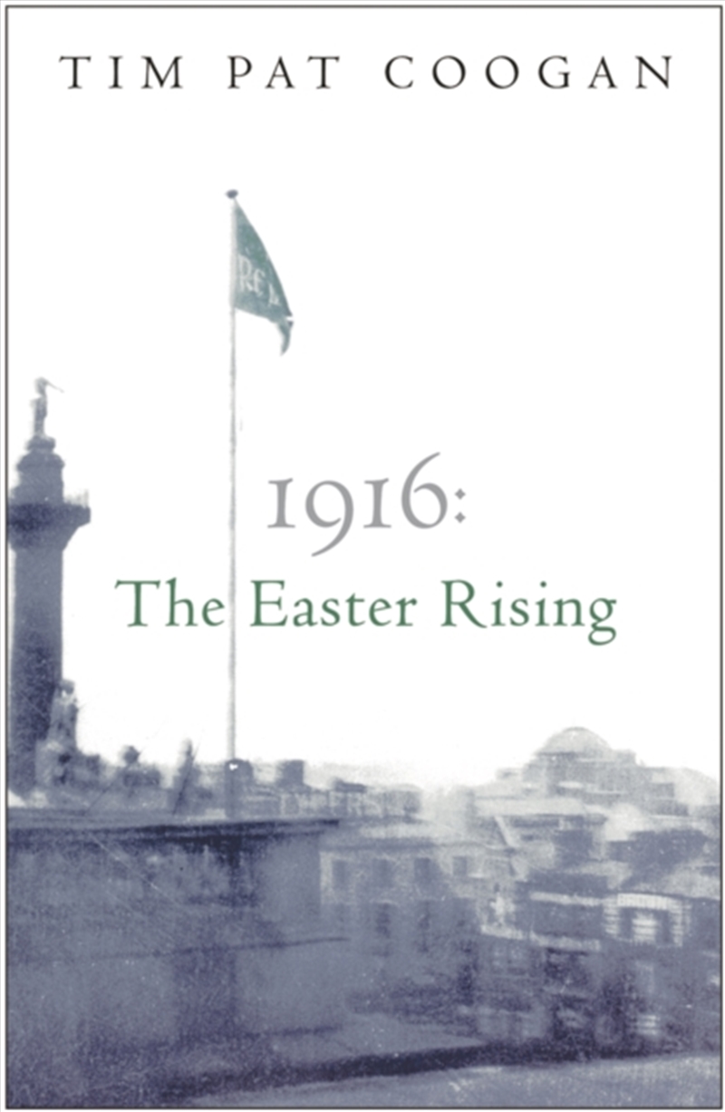 1916: The Easter Rising/Product Detail/History