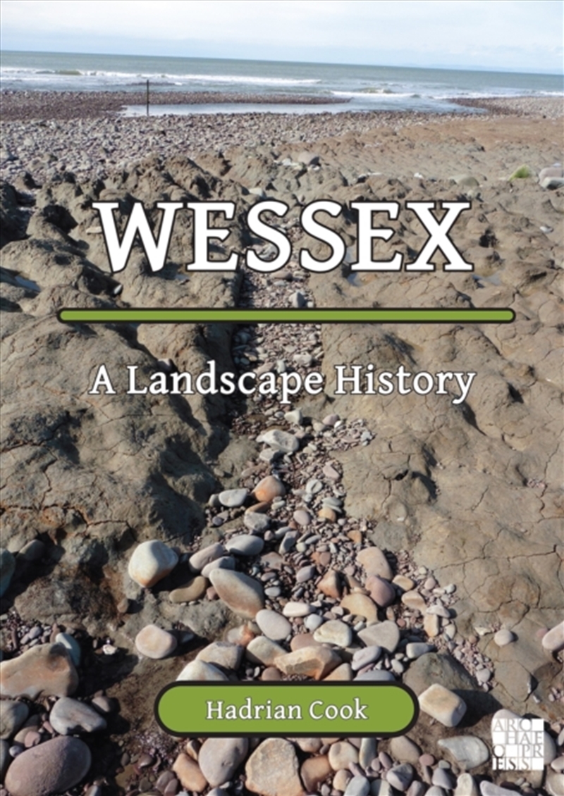 Wessex : A Landscape History/Product Detail/History