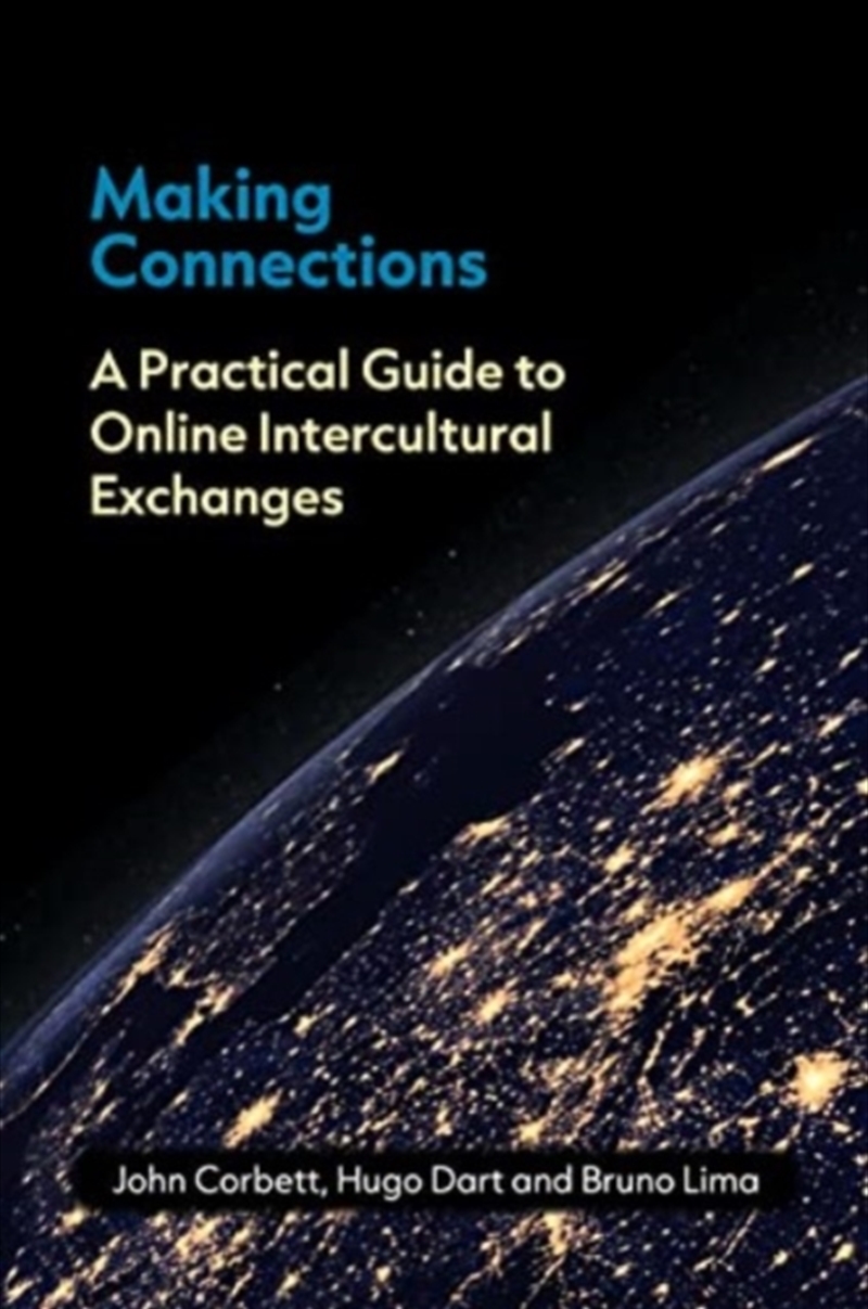 Making Connections : A Practical Guide To Online Intercultural Exchanges/Product Detail/Teaching