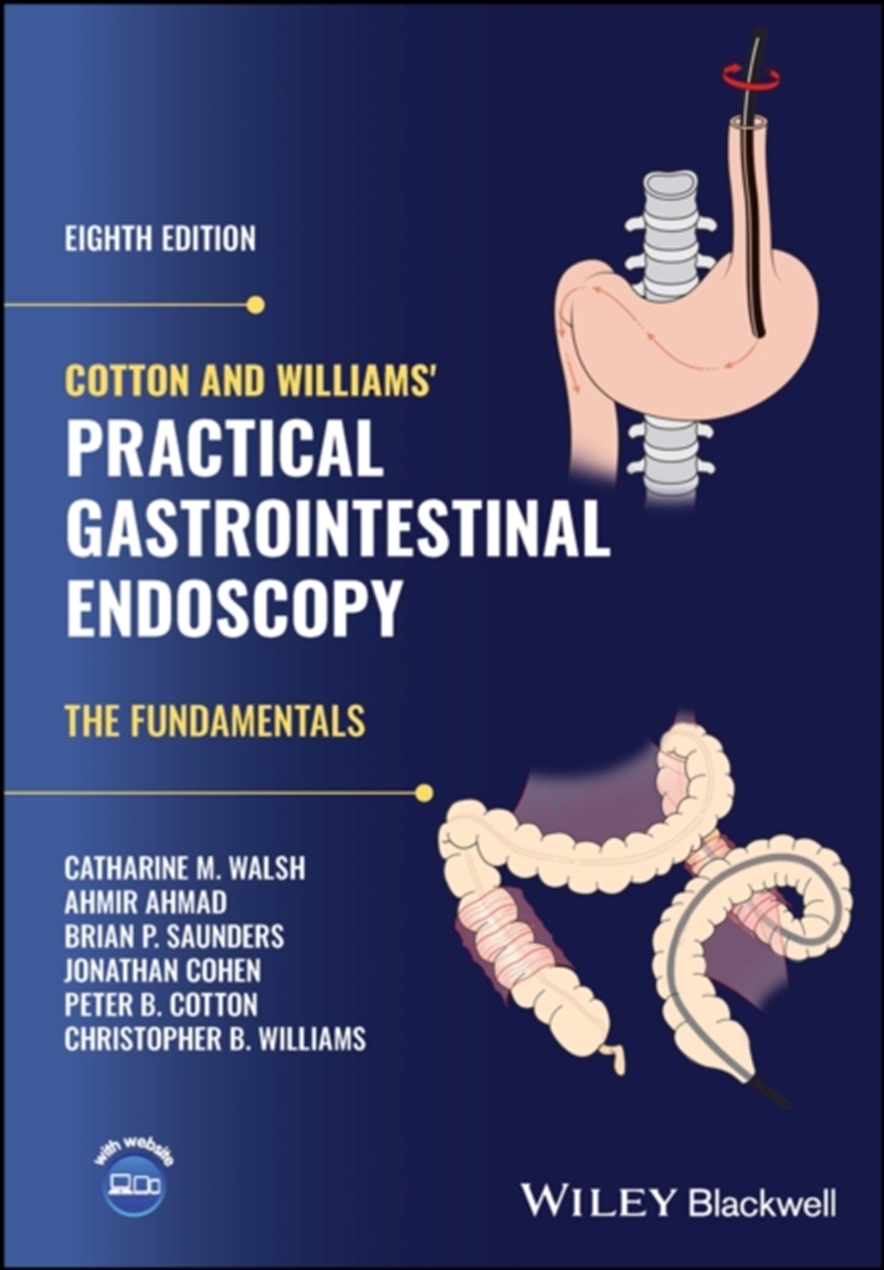 Cotton And Williams' Practical Gastrointestinal Endoscopy : The Fundamentals/Product Detail/Healthcare