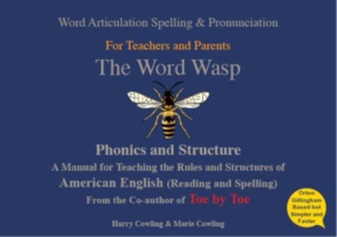 The Word Wasp : A Reading And Spelling Manual For Parents And Teachers Working With Learners With Dy/Product Detail/Language & Linguistics