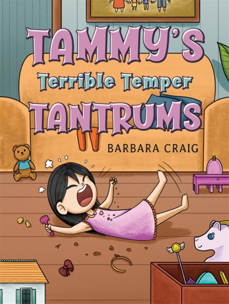 Tammy's Terrible Temper Tantrums/Product Detail/Childrens Fiction Books