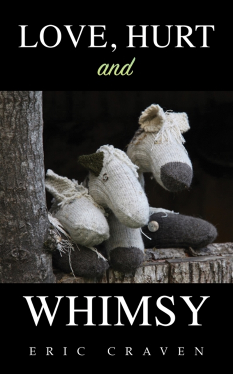 Love, Hurt And Whimsy/Product Detail/Poetry