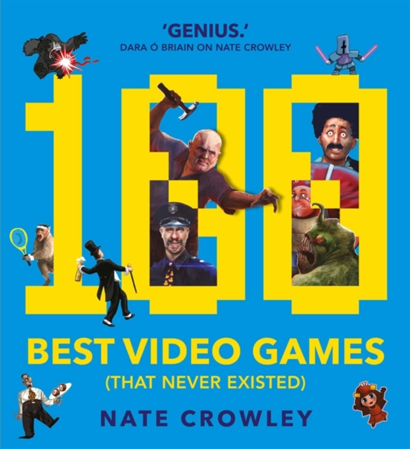 100 Best Video Games (That Never Existed)/Product Detail/Arts & Entertainment