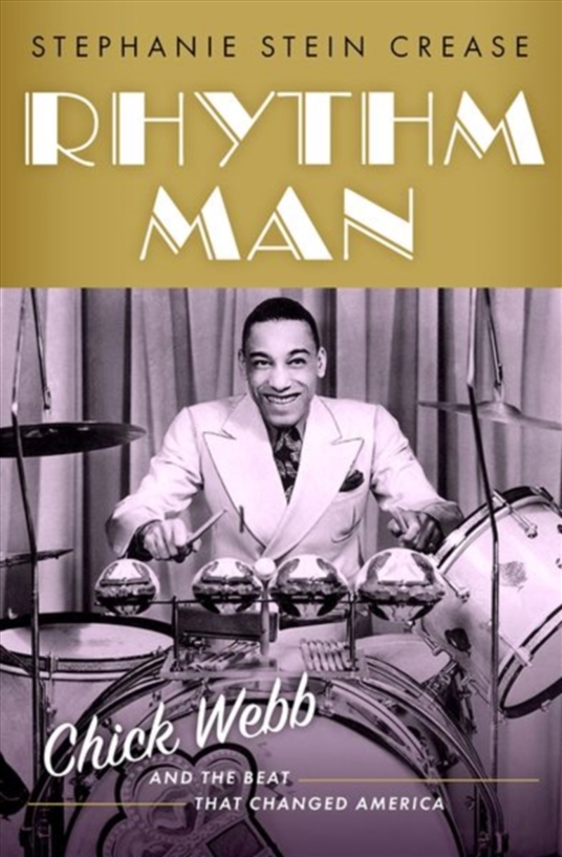 Rhythm Man : Chick Webb And The Beat That Changed America/Product Detail/Arts & Entertainment