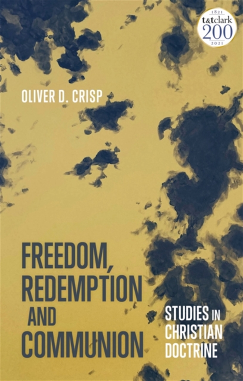 Freedom, Redemption And Communion: Studies In Christian Doctrine/Product Detail/Reading