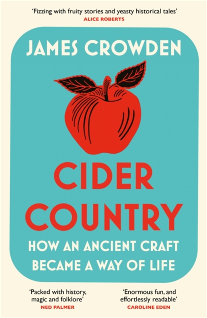 Cider Country : How An Ancient Craft Became A Way Of Life/Product Detail/History