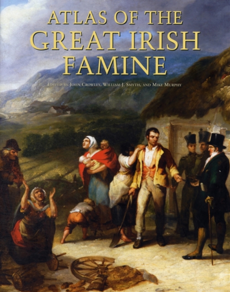 Atlas Of The Great Irish Famine/Product Detail/History
