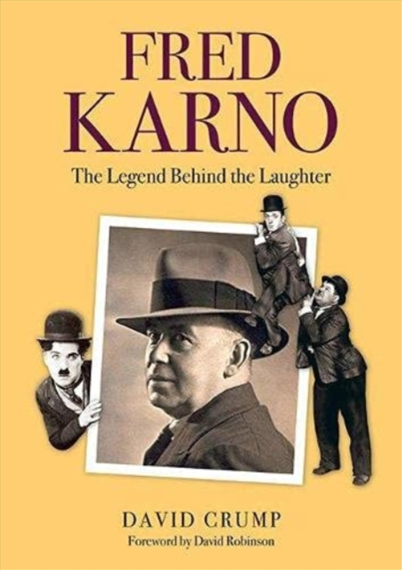 Fred Karno : The Legend Behind The Laughter/Product Detail/Arts & Entertainment