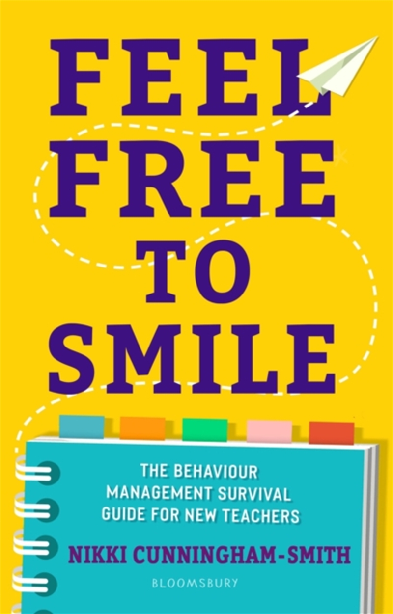 Feel Free To Smile : The Behaviour Management Survival Guide For New Teachers/Product Detail/Teaching