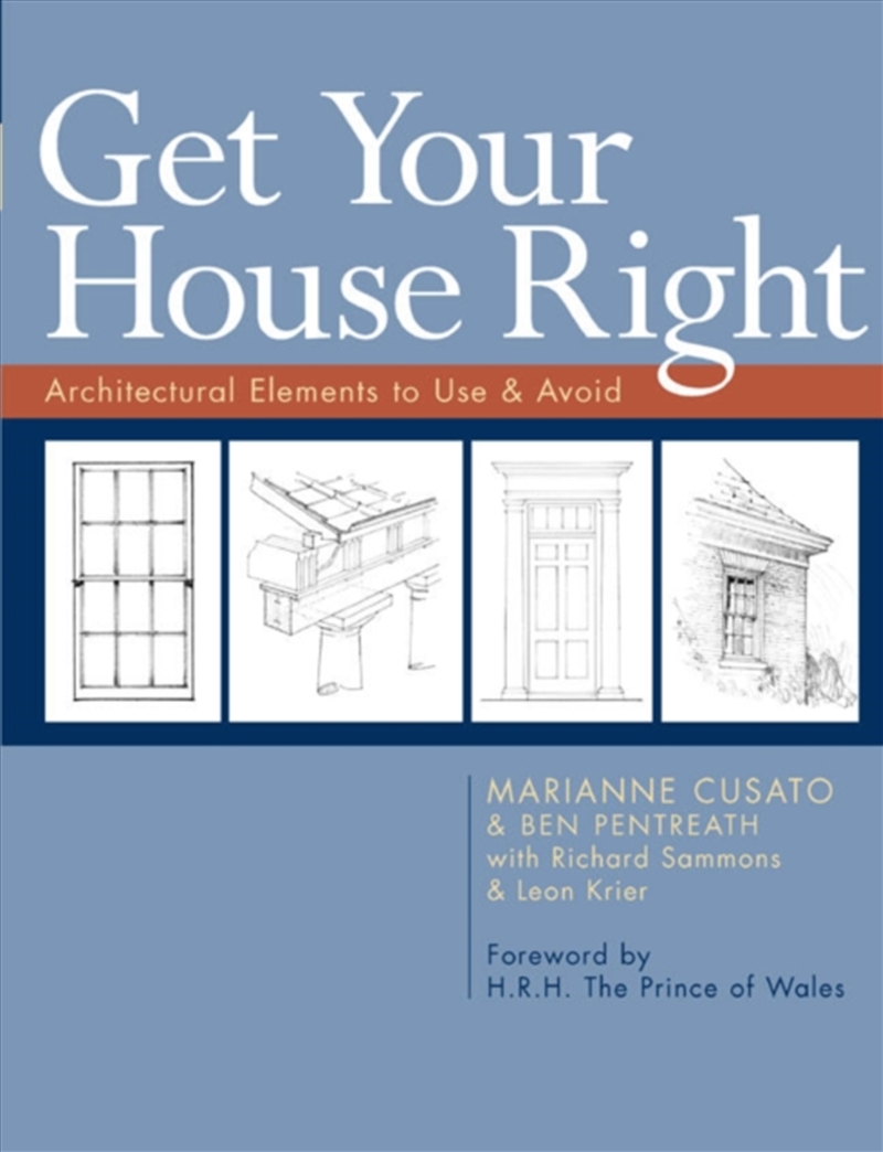 Get Your House Right : Architectural Elements To Use & Avoid/Product Detail/Architecture