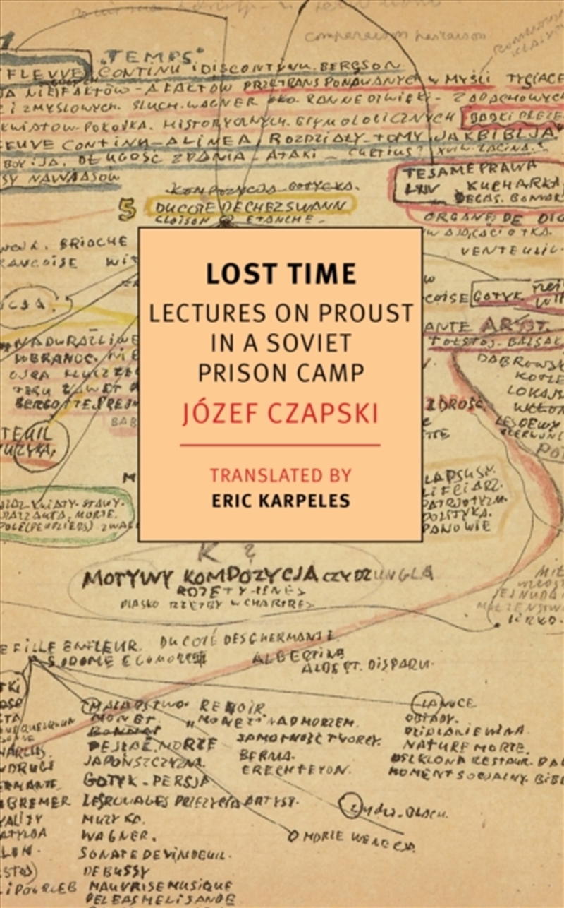 Lost Time : Lectures On Proust In A Soviet Prison Camp/Product Detail/Literature & Poetry