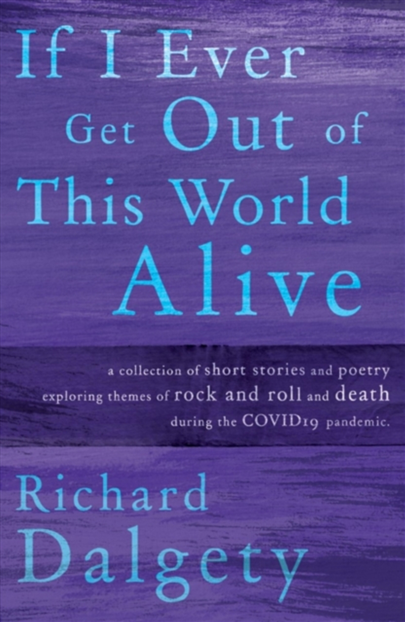 If I Ever Get Out Of This World Alive/Product Detail/Poetry