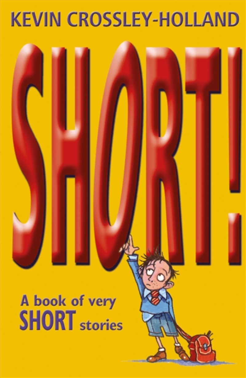 Short! : A Book Of Very Short Stories/Product Detail/Childrens Fiction Books
