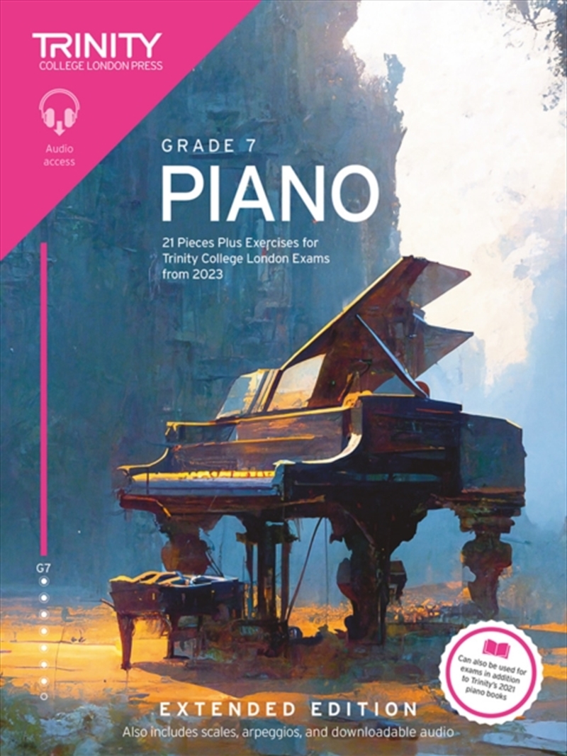 Trinity College London Piano Exam Pieces Plus Exercises From 2023: Grade 7: Extended Edition/Product Detail/Media