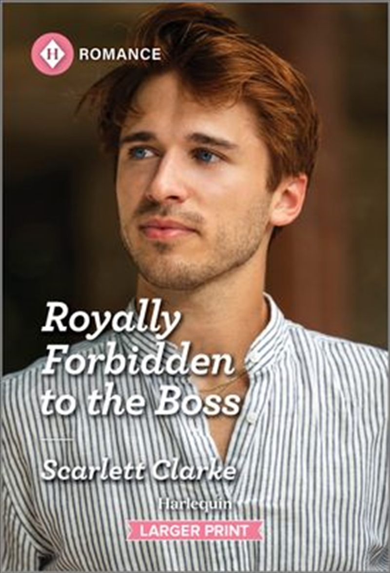 Royally Forbidden to the Boss [Large Print]/Product Detail/Romance