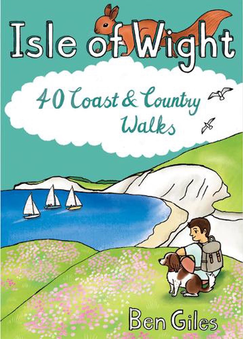 Isle Of Wight : 40 Coast And Country Walks/Product Detail/Sport & Recreation