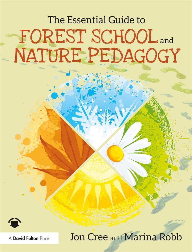 The Essential Guide To Forest School And Nature Pedagogy/Product Detail/Teaching