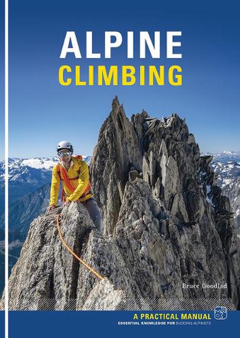 Alpine Climbing : A Practical Manual/Product Detail/Sport & Recreation