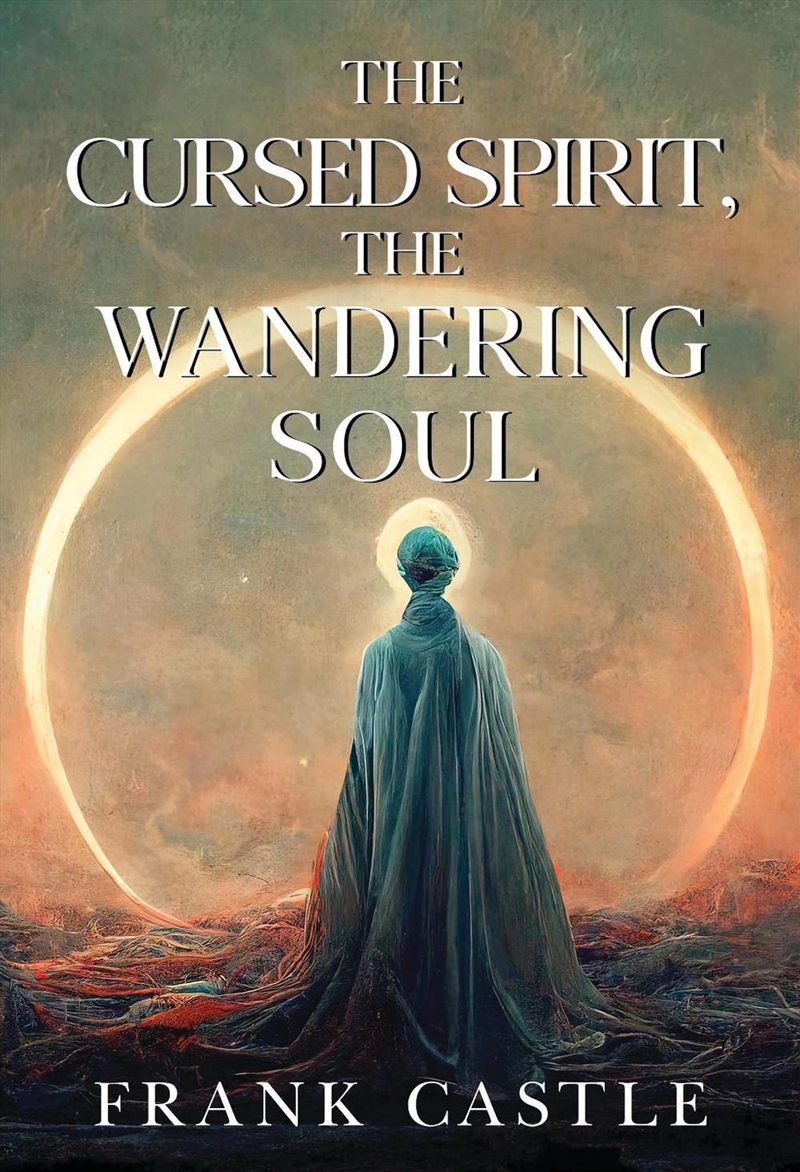 The Cursed Spirit, The Wandering Soul (Hardback)/Product Detail/Historical Fiction