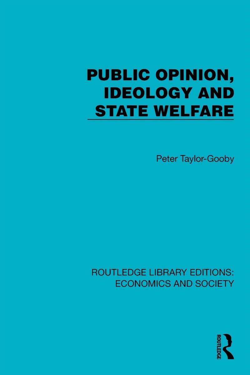 Public Opinion, Ideology and State Welfare/Product Detail/Politics & Government