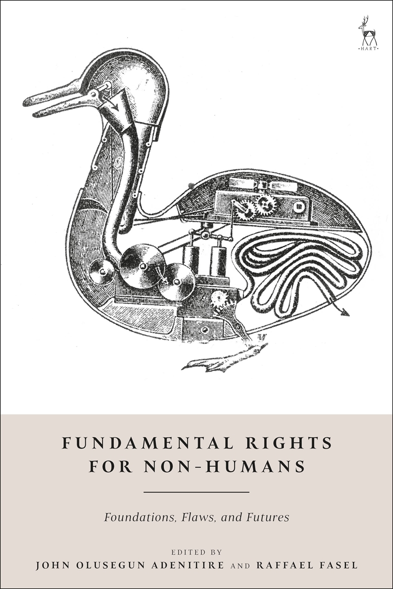 Fundamental Rights for Non-Humans: Foundations, Flaws, and Futures/Product Detail/Law