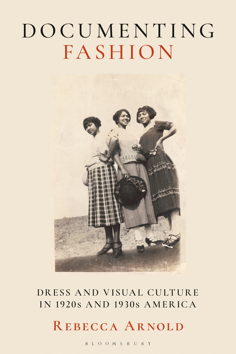 Documenting Fashion: Dress and Visual Culture in 1920s and 1930s America/Product Detail/Fashion & Style Guides