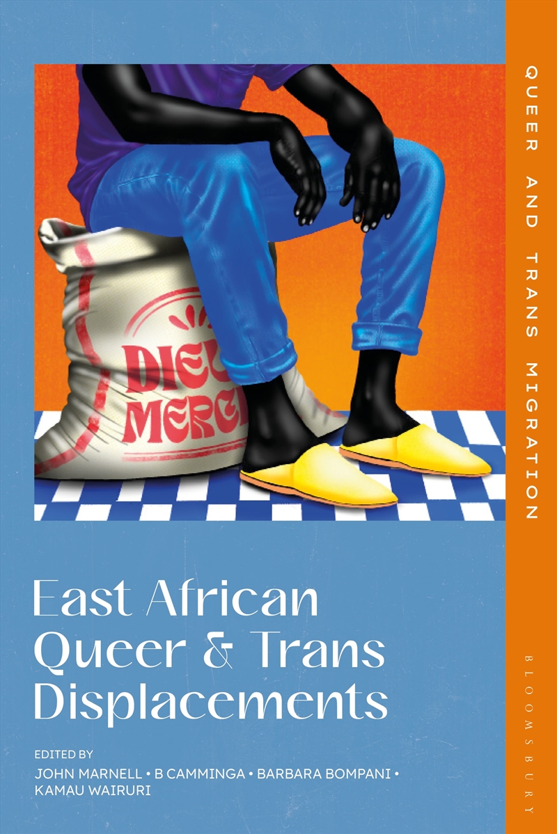 East African Queer and Trans Displacements/Product Detail/Society & Culture