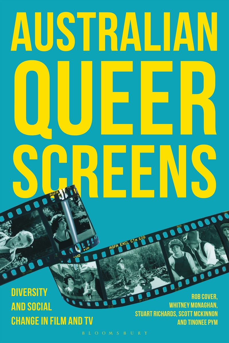 Australian Queer Screens: Diversity and Social Change in Film and TV/Product Detail/Arts & Entertainment
